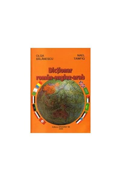 Editura Ariadna 98 Dictionar roman-englez-arab, Olga Balanescu