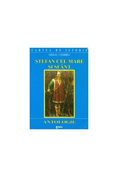 Editura Emia Stefan cel Mare si Sfant - Antologie, Mihai Cimbru