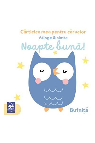 Editura Arc Noapte buna! Carticica mea pentru carucior