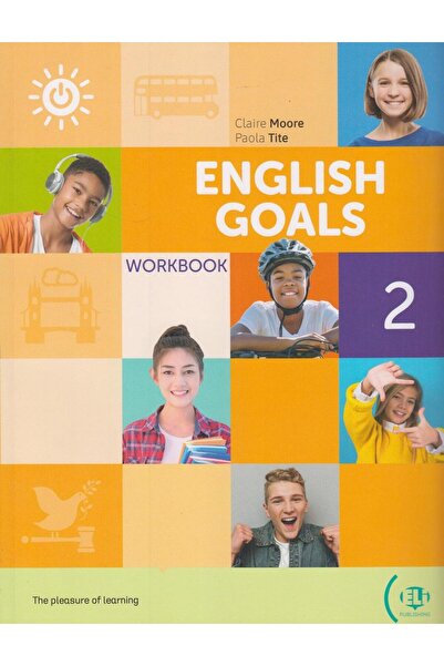 Eli English goals 2 - Workbook, level A1, Paola Tite
