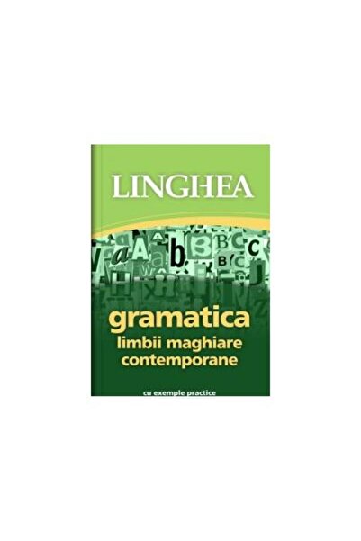 Editura Linghea Gramatica limbii maghiare contemporane