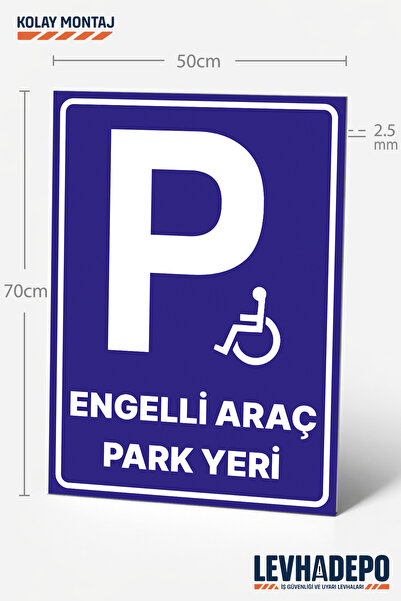 LEVHADEPO (PRK27) Engelli Araç Park Yeri Uyarı Levhası 50X70 Dekota
