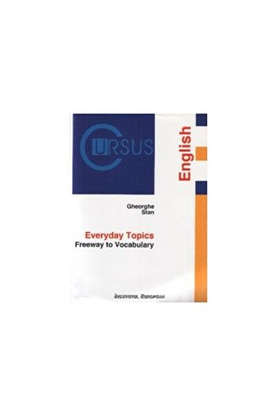 Editura Institutul European Subiecte cotidiene - De la autostradă la vocabula...