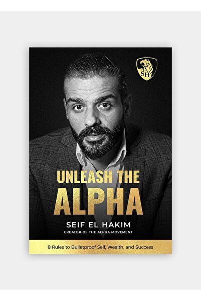 Uhibbook Unleash the Alpha: 8 Rules to Bulletproof Self, Wealth and Success