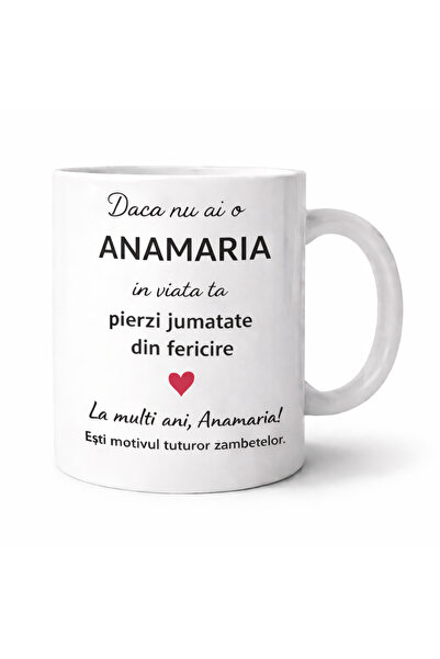 OEM Cana personalizata cu numele Anamaria, cadou aniversare sau zi de nume pe...