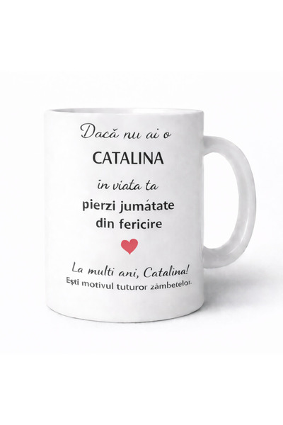 OEM Cana personalizata cu numele Catalina, cadou aniversare sau zi de nume pe...