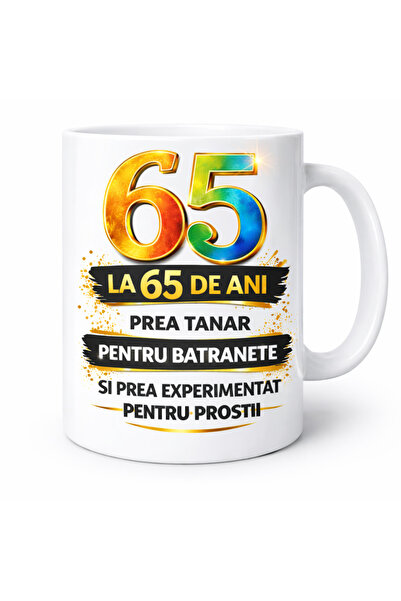 OEM Cana aniversara cu mesaj amuzant pentru 65 de ani, cadou original pentru ...