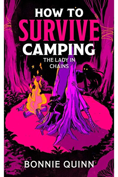 Harper Collins Πώς να επιβιώσετε στο κάμπινγκ: Η κυρία με τις αλυσίδες