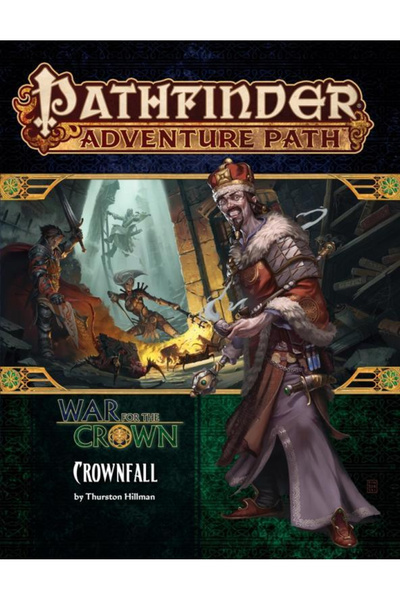 Paizo Pathfinder Adventure Path: Crownfall (War for the Crown 1 of 6)