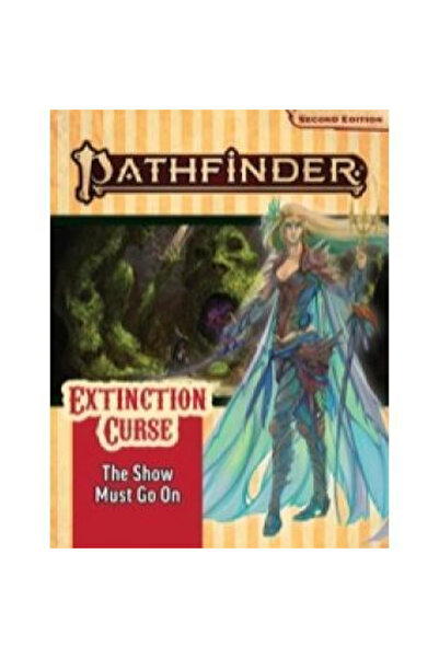 Paizo Pathfinder Adventure Path: The Show Must Go On (Blestemul Extincției 1 ...