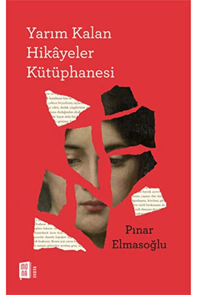 Mona Kitap Yarım Kalan Hikâyeler Kütüphanesi + Sanat Kitabı Hediyeli