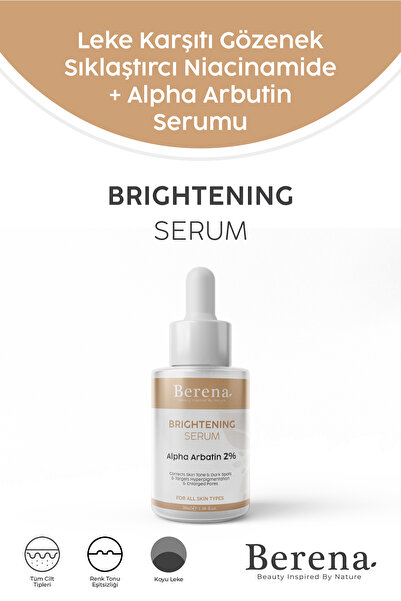 BERENA leke karşıtı arbutin niacinamide cilt bakım serumu 30ml (alfa arbutin ...