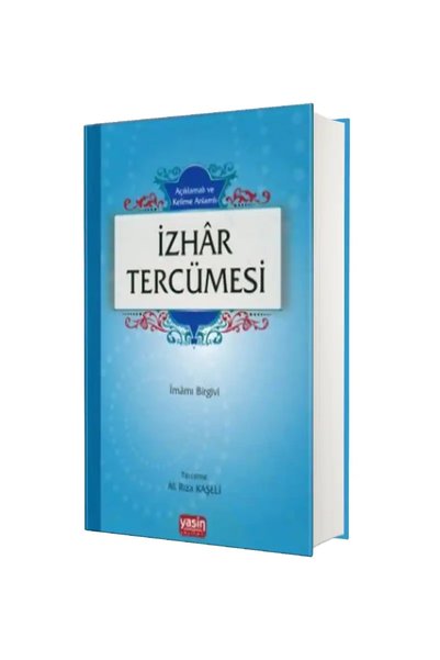 Yasin Yayınevi Açıklamalı ve Kelime Anlamlı İzhar Tercümesi