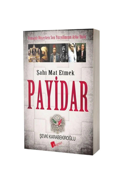 Lopus Yayınları Payidar Şahı Mat Etmek