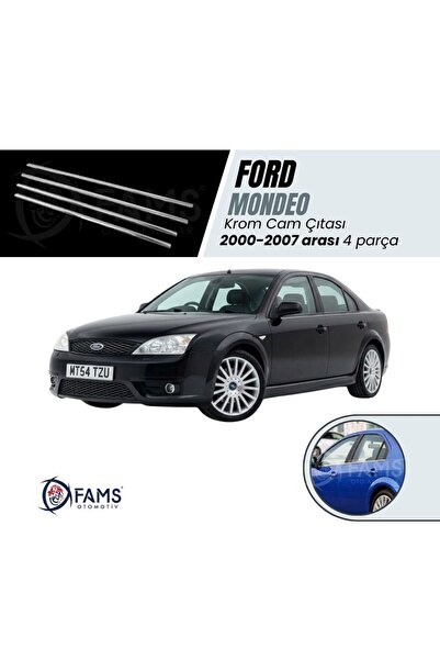 FAMS OTO AKSESUAR F, Mondeo Uyumlu Krom Cam Çıtası 4 Parça 2000-2007 Arası Pa...