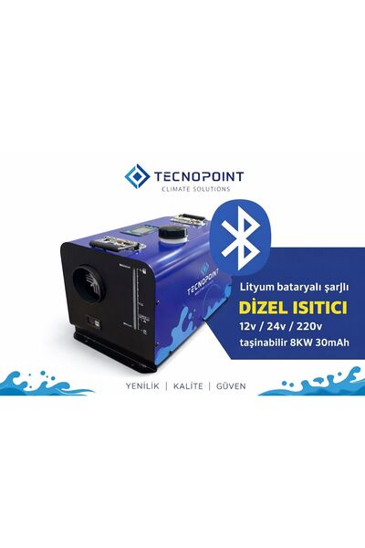 tecnopoint LİTYUM ŞARJLI DİESEL PORTATİF WEBASTO ISITICI 12/24/220v 8KW AYMAR...