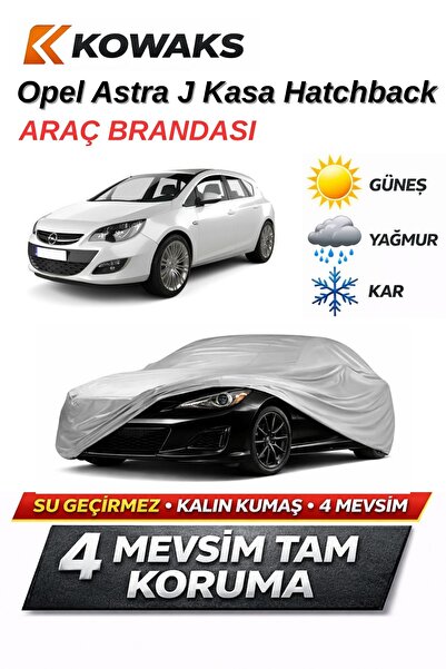 KOWAKS Opel Astra J Kasa Hatchback Oto Branda, Araba Brandası