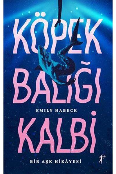 Artemis Yayınları Köpek Balığı Kalbi