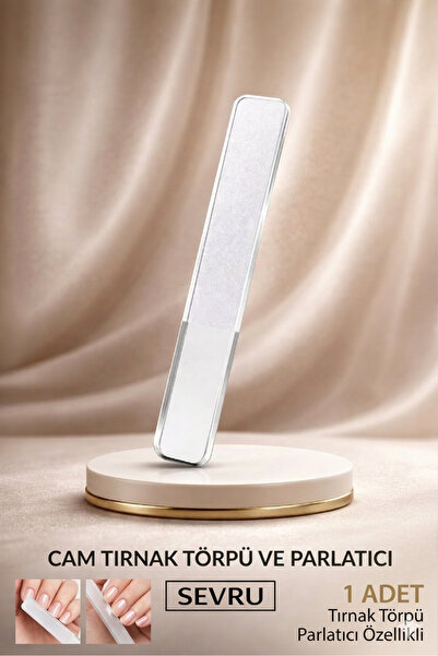 SEVRU Cam Törpü Ve Tırnak Parlatıcı Nano Özellikli Törpü Manikür Pedikür Kola...