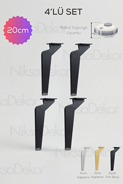 NİKSA METAL 20cm Tabanca Ayak Siyah-4'lü Set-Robot Süpürgeye Uygun-Modern Met...