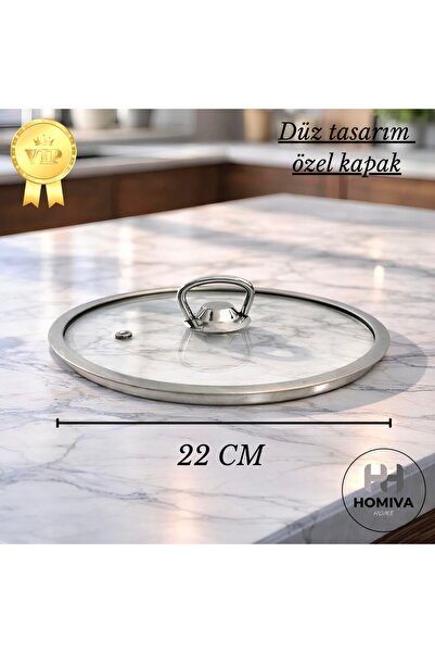 HOMIVA HOME DÜZ CAM TENCERE KAPAĞI-22 CM-Tüm marka ve model tencerelerle uyum...