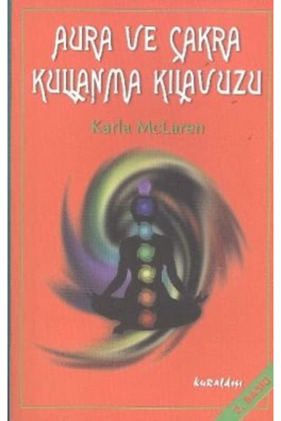 Genel Markalar Aura Ve Çakra Kullanma Kılavuzu