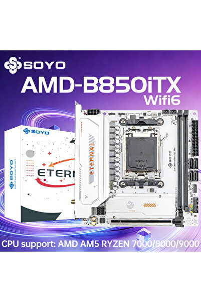 Choice لوحة أم SOYO B850ITX AMD تدعم معالجات AMD Ryzen AM5 DDR5 بترددات 7000 ...