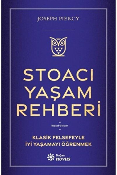 Doğan Novus Stoacı Yaşam Rehberi