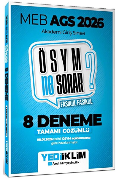 Yediiklim Yayınları 2026 MEB AGS ÖSYM Ne Sorar Tamamı Çözümlü 8 Fasikül Denem...