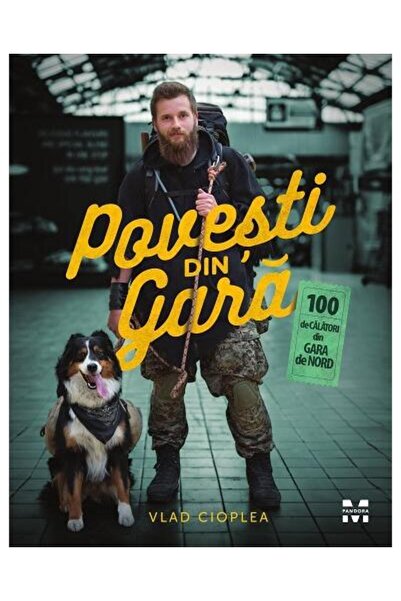 Editura Pandora M Povesti din gara. 100 de calatori din Gara de Nord
