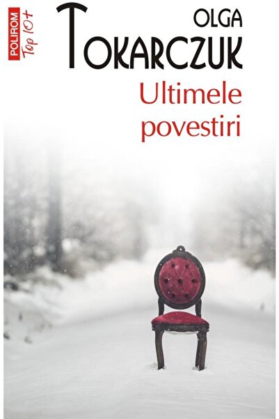 Editura Polirom Ultimele povestiri (editia a II-a, de buzunar), Ol