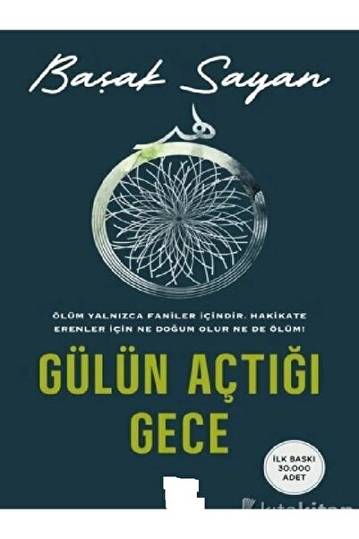 Destek Yayınları Başak Sayan - Gülün Açtığı Gece ( )