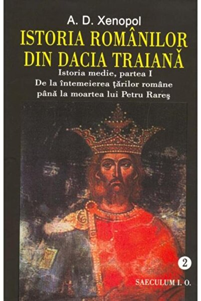 Editura Saeculum Istoria romanilor din Dacia Traiana. Istoria medie