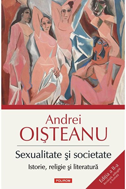 Editura Polirom Sexuality and society. History, religion and politics.