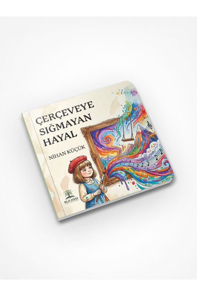 Bilgi Ağacı Yayınları Çerçeveye Sığmayan Hayal / Nihan Küçük