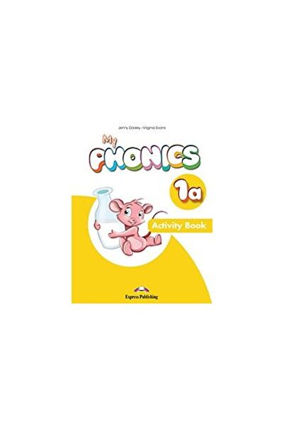 Express Publishing (Uniscan) Curs Limba Engleza My Phonics 1a caietul elevului