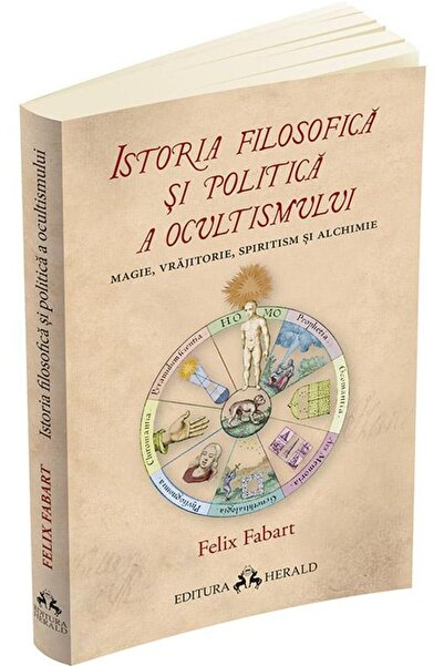 Editura Herald The philosophical and political history of occultism: mag.