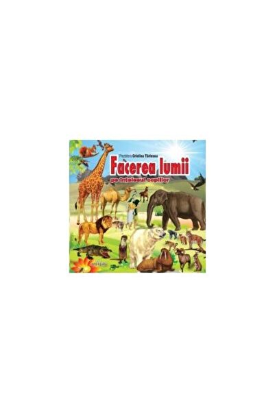 Editura Andreas Facerea lumii pe intelesul copiilor, Cristina Tarl