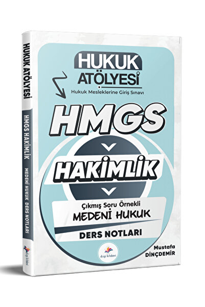 Dizgi Kitap 2026 Hukuk Atölyesi Hakimlik HMGS Çıkmış Soru Örnekli Medeni Huku...