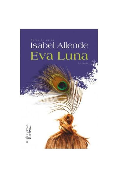 Editura Humanitas Fiction Eva Luna, Isabel Allende