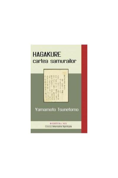 Editura Mix Hagakure. The Book of Samurai, Yamamoto Tsunetomo