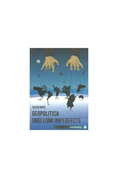 Editura Topform Geopolitica unei lumi imperfecte. Competitie tehno