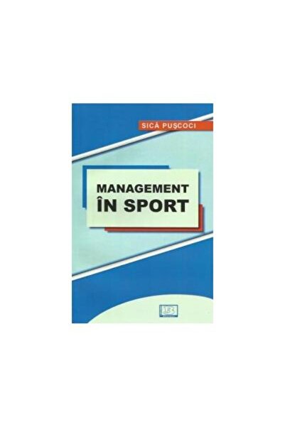 Editura Bibliotheca Management in sport, Sica Puscoci