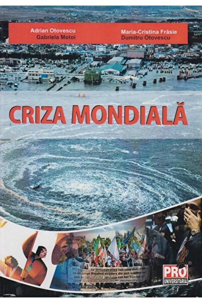 Editura Pro Universitaria Criza mondiala, Dumitru Otovescu