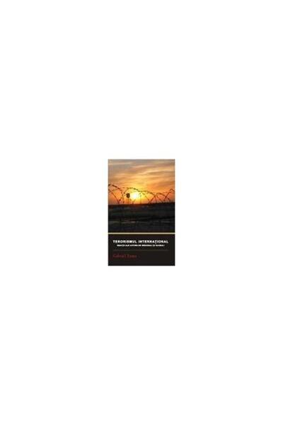 Editura Institutul European Terorismul international. Reactii ale actorilor re