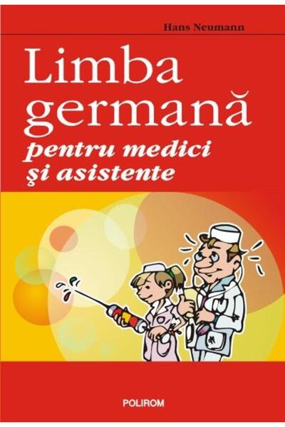 Editura Polirom Limba germana pentru medici si asistente, Hans Neu