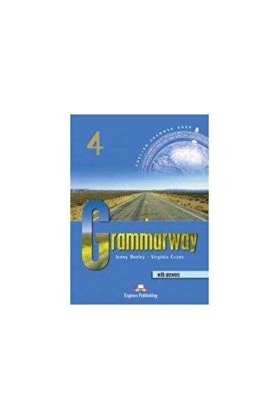 Editura Express Publishing (Uniscan) Grammarway 4 with key. Manualul elevului...