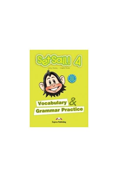 Express Publishing (Uniscan) Set Sail! (Level 4) : Vocabulary and Grammar Pract