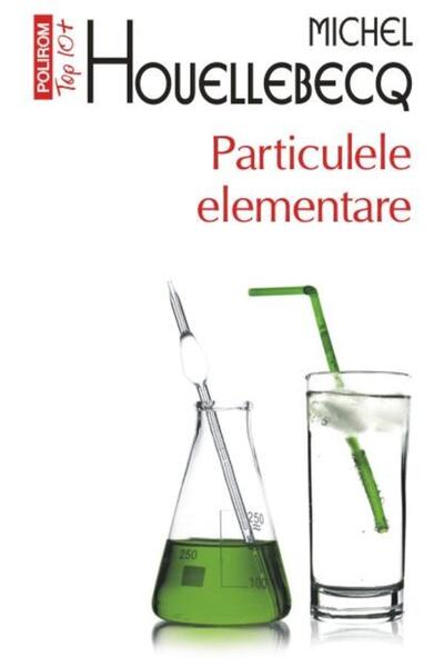Editura Polirom Particulele elementare (editie de buzunar), Michel