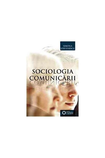 Editura Cetatea de Scaun Sociology of communication, Simona Stefanescu